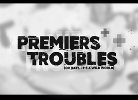premierstroubles
